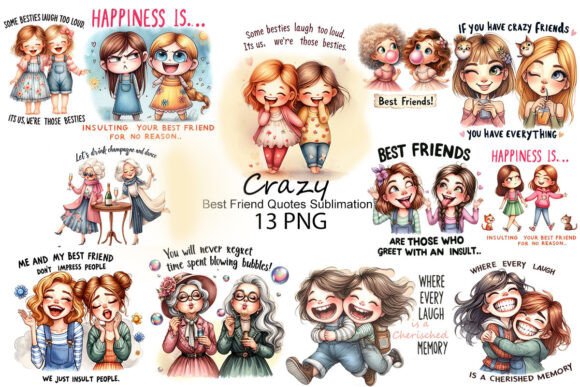 Crazy Best Friend Quotes Sublimation: Creative Ways to Design Meaningful Gifts and Keepsakes