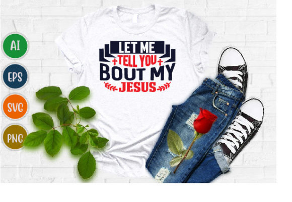 Let Me Tell You Bout My Jesus Tshirt SVG: A Display Font That Speaks Before You Scroll