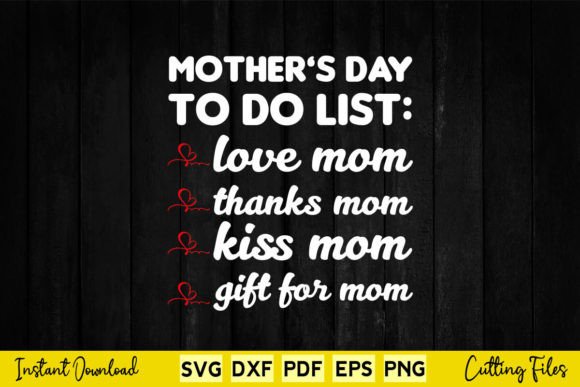 Mother's Day To-Do List: Show Love, Gratitude, and Thanks in Meaningful Ways