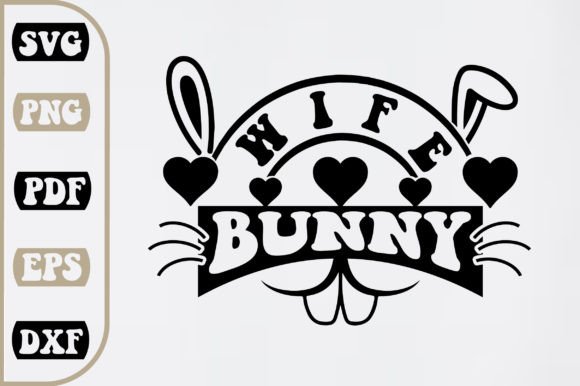 Wife Bunny Svg Design: A Unique Blend of Creativity and Expression